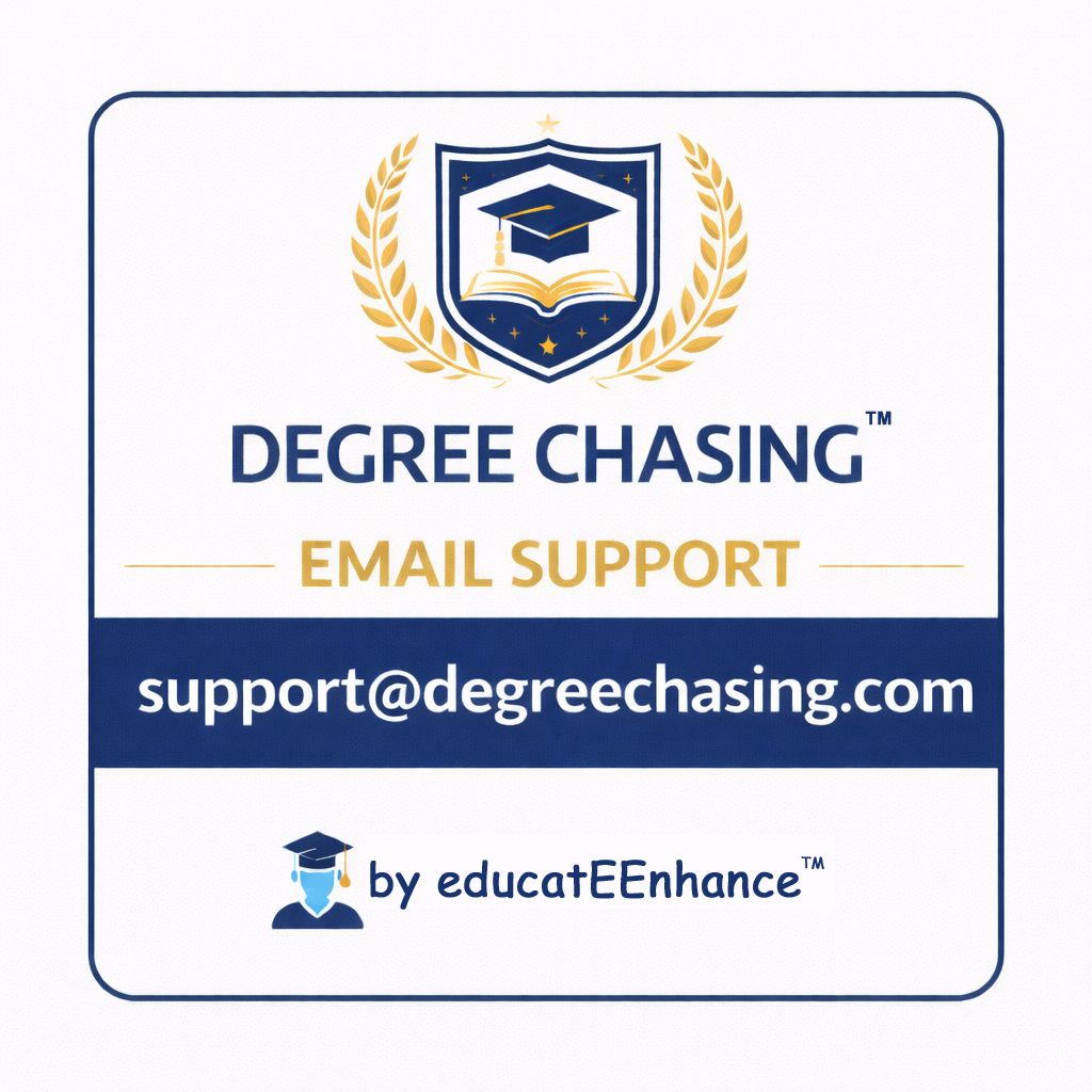 Degree Chasing Email Support: support@degreechasing.com by educatEEnhance
